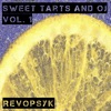 Sweet Tarts and OJ, Vol. 1 - Single
