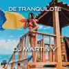 De Tranquilote - Single album lyrics, reviews, download