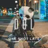 One Shot Later - Single album lyrics, reviews, download