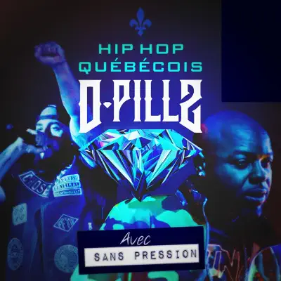 Hip-Hop Québecois (feat. Dj Golddee Daone) - Single - Sans Pression