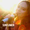 Sunflower (feat. GalaxyThief) - Single album lyrics, reviews, download