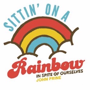 Sittin' on a Rainbow (feat. Iris DeMent) - Single