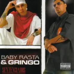 Sentenciados: Platinum Edition (feat. Cheka) - Baby Rasta & Gringo