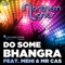 Do Some Bhangra (feat. Mehi & Mr. Cas) - Northern Lights lyrics