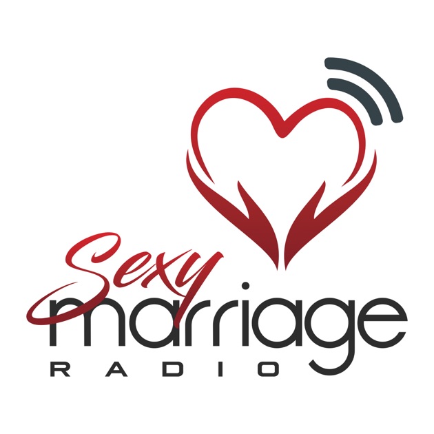 Sexy Marriage Radio By Dr Corey Allan On Apple Podcasts