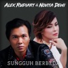 Alex Rudiart - Sungguh Berbeda