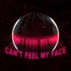 Can't Feel My Face by Steve Void iTunes Track 1