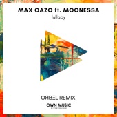Lullaby (feat. Moonessa) [Orbel Remix] artwork