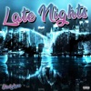 Late Nights