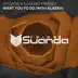 Want You to Go (Extended Vocal Mix) [feat. Alaera] song reviews