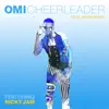 Cheerleader (feat. Nicky Jam) [Felix Jaehn Remix] song lyrics