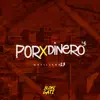 Por Dinero - Single album lyrics, reviews, download