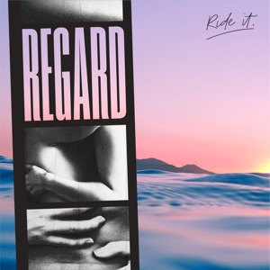 Regard - Ride It - 排舞 音乐