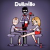 Dullsville