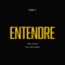 Entendre (feat. Gatecitycraig) - Kembe X lyrics