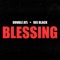 Blessing (feat. Dee Black) - Double Atl lyrics