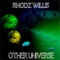 Other Universe - Rhodz Willis lyrics