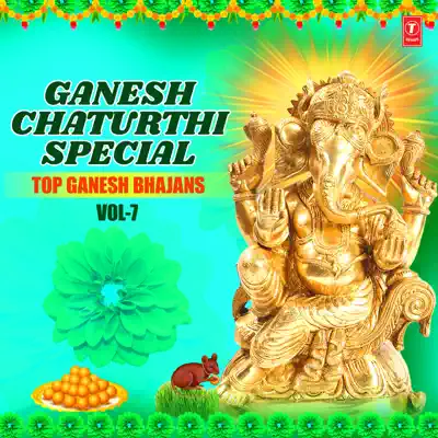 Ganesh Chaturthi Special Top Ganesh Bhajans, Vol. 7 - Hariharan