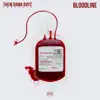 BloodLine - EP album lyrics, reviews, download