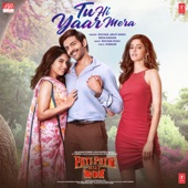 Tu Hi Yaar Mera (From "Pati Patni Aur Woh") artwork