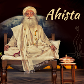 Ahista - Sounds of Isha