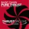 Pure Thrust 2.0 (NU NRG Dub Remix Edited) - Basic Dawn lyrics