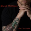 Frank Williams - Maudit je t'aime