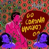 Go Corona Go artwork