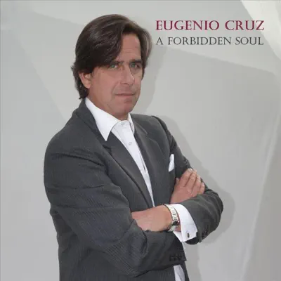 A Forbidden Soul - Single - Eugênio Cruz