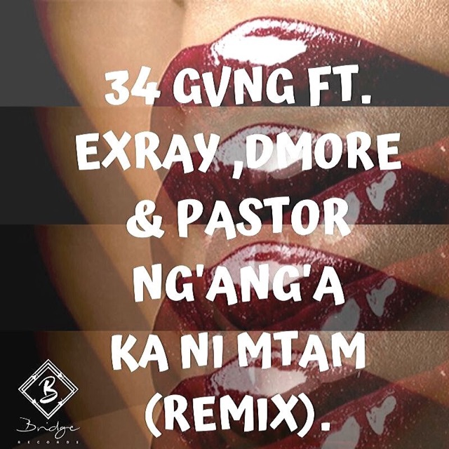 Ka Ni Mtam (Remix). [feat. Exray, D.More & PASTOR NG'ANG'A] - Single Album Cover