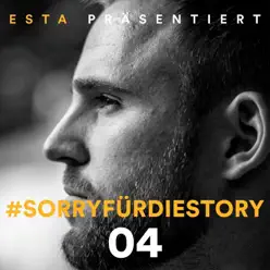 SorryfürdieStory 04 - Single - Esta SorryfürdieStory 04 - Single - Esta