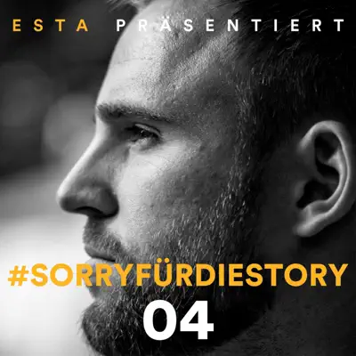 SorryfürdieStory 04 - Single - Esta