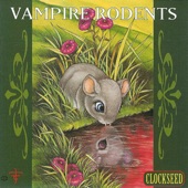 Vampire Rodents - Terra Amata