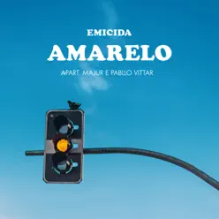 Amarelo (feat. Pabllo Vittar & Majur) - Single - Emicida Amarelo (feat. Pabllo Vittar & Majur) - Single - Emicida