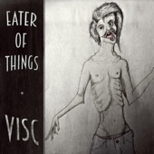 Visc. - Eater of Things
