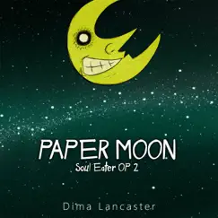 Papermoon - Single by Dima Lancaster album reviews, ratings, credits