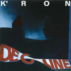 Decline - Single by K'ron album reviews, ratings, credits
