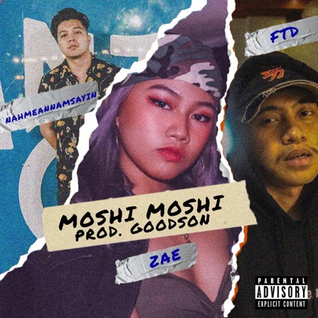 Moshi Moshi (feat. Zae & FTD)