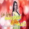 Haruskah Aku Mati - Single