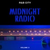 R&B City: Midnight Radio, Vol. 3