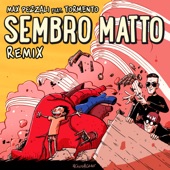 Sembro matto (feat. Tormento) [Remix] artwork