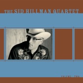 The Sid Hillman Quartet - Silver's More Pretty Than Gold