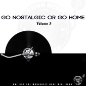 Go Nostalgic or Go Home, Vol. 3 artwork