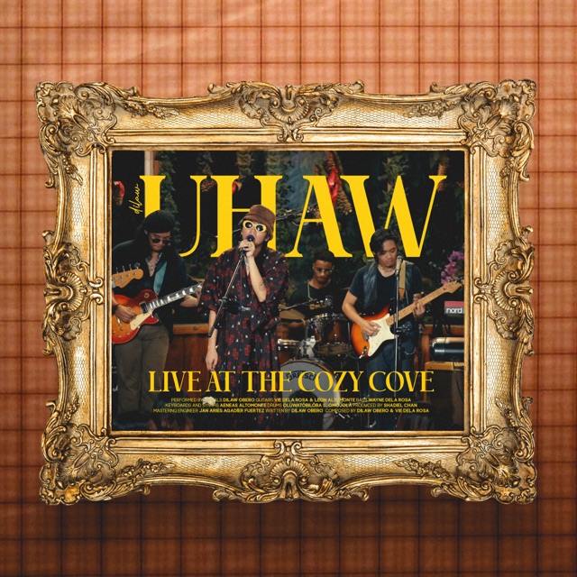 Uhaw (Live at the Cozy Cove, 2022) - Single Album Cover
