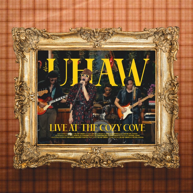  Uhaw (Live at the Cozy Cove, 2022) - Single Album Cover