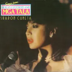 Songs from Bukas Luluhod Ang Mga Tala - Sharon Cuneta Songs from Bukas Luluhod Ang Mga Tala - Sharon Cuneta