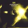 Stronger (feat. Elanese) [Remixes] - EP album lyrics, reviews, download