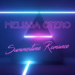 Summertime Romance - Single by Melissa Otero album reviews, ratings, credits