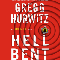 Gregg Hurwitz - Hellbent: An Orphan X Novel (Unabridged) artwork