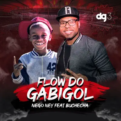 Flow do Gabigol (feat. Buchecha) - Single - Buchecha